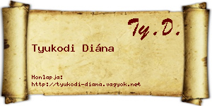 Tyukodi Diána névjegykártya